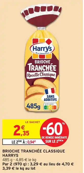 Intermarché Harry's brioche tranchée classique offre