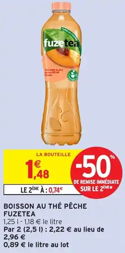 Intermarché Fuzetea boisson au thé pêche offre