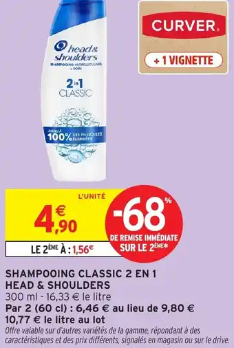 Intermarché Head & shoulders shampooing classic 2 en 1 offre