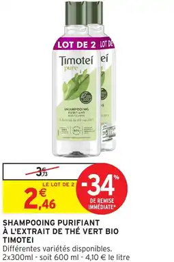 Intermarché Timotei shampooing purifiant à l'extrait de thé vert bio offre