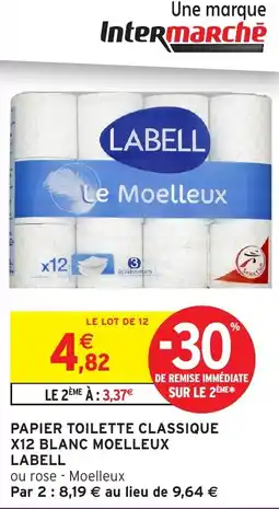 Intermarché Labell papier toilette classique x12 blanc moelleux offre