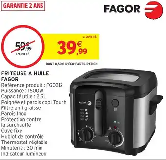 Intermarché Fagor friteuse à huile offre