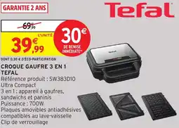 Intermarché Tefal croque gaufre 3 en 1 offre