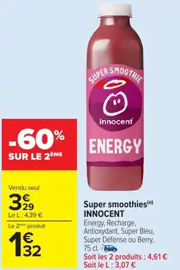 Carrefour Market Innocent super smoothie offre