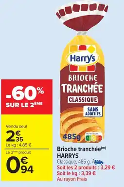 Carrefour Market Harry's brioche tranchée offre