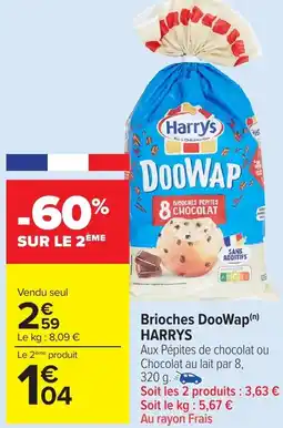 Carrefour Market Harrys brioches doowap offre