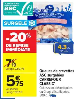 Carrefour Market Classic queues de crevettes ASC surgelées offre