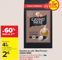 Carrefour Market Grand mere dosettes de café maxi format offre