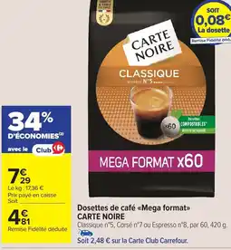 Carrefour Market Carte noire dosettes de café mega format offre