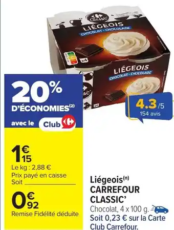 Carrefour Market Liégeois carrefour classic offre