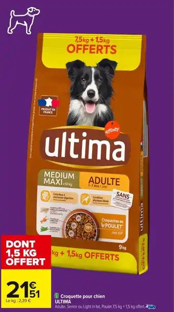 Carrefour ULTIMA Croquette pour chien offre