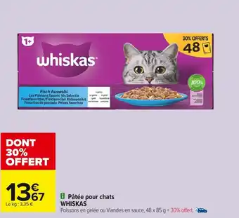 Carrefour WHISKAS Pâtée pour chats offre