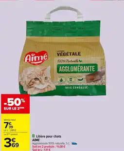 Carrefour AIME Litière pour chats offre