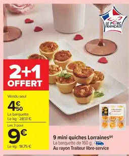 Carrefour 9 mini quiches Lorraines offre