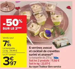 Carrefour 6 verrines avocat et cocktail de crevettes surimi et ananas offre