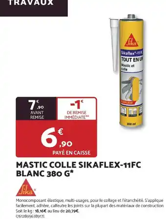 Bricomarché Mastic colle sikaflex-11fc blanc offre