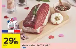 Carrefour Viande bovine: filet à rôtir offre