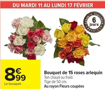 Carrefour Bouquet de 15 roses arlequin offre