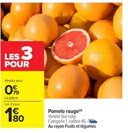 Carrefour Pomelo rouge offre