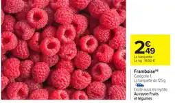 Carrefour Framboise offre