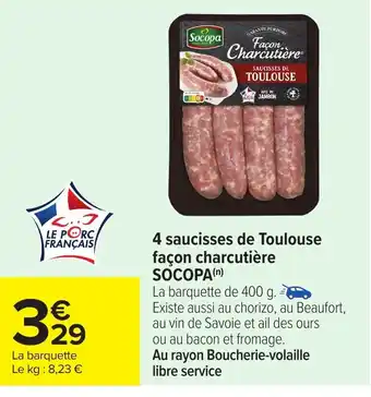 Carrefour SOCOPA 4 saucisses de Toulouse façon charcutière offre