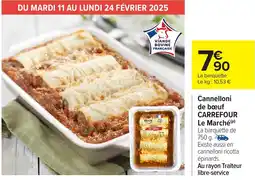 Carrefour CARREFOUR Cannelloni de bœuf Le Marché offre