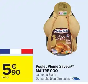 Carrefour MAÎTRE COQ Poulet Pleine Saveur offre