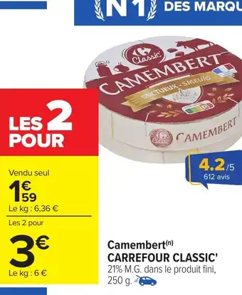 Carrefour CARREFOUR CLASSIC' Camembert offre