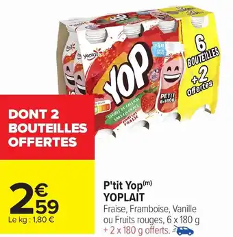 Carrefour YOPLAIT P'tit Yop offre