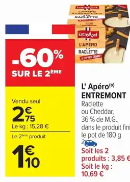 Carrefour ENTREMONT L' Apéro offre