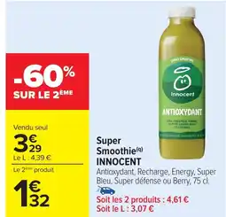 Carrefour INNOCENT Super Smoothie offre