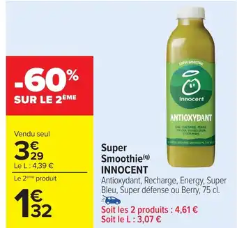 Carrefour INNOCENT Super Smoothie offre