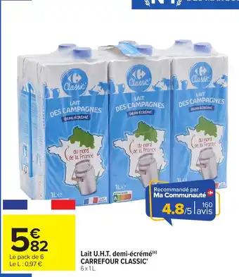 Carrefour CARREFOUR CLASSIC' Lait U.H.T. demi-écrémé offre