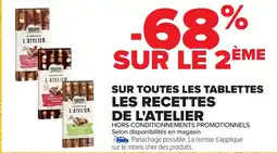 Carrefour LES TABLETTES LES RECETTES DE L'ATELIER Sur toutes offre