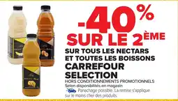 Carrefour Sur tous les nectars et toutes les boissons carrefour selection offre