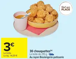 Carrefour 30 chouquettes offre