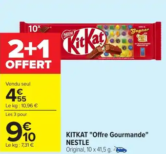 Carrefour NESTLE Kitkat "offre gourmande" offre