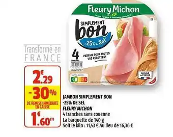 Coccinelle Express Jambon Simplement Bon -25% De Sel Fleury Michon offre