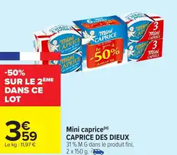 Carrefour CAPRICE DES DIEUX Mini caprice offre