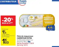 Carrefour CARREFOUR EXTRAg Filets de maquereaux offre