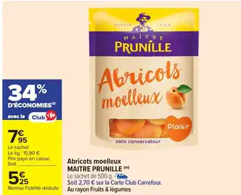 Carrefour MAITRE PRUNILLE  Abricots moelleux offre