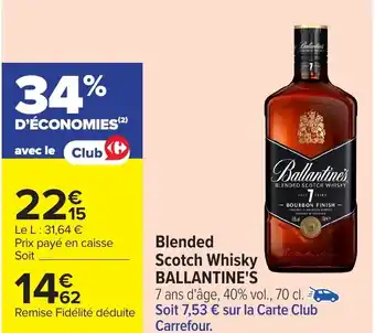 Carrefour BALLANTINE'S Blended Scotch Whisky offre