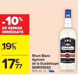 Carrefour DAMOISEAU Rhum Blanc Agricole de la Guadeloupe offre