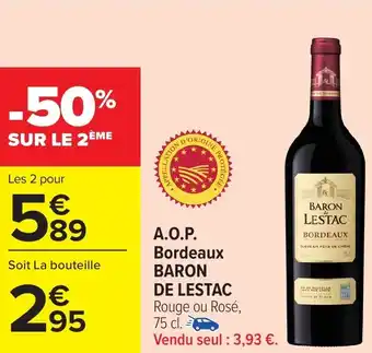 Carrefour BARON DE LESTAC  A.O.P. Bordeaux offre