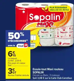 Carrefour SOPALIN Essuie-tout Maxi rouleau offre