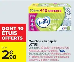 Carrefour LOTUS Mouchoirs en papier offre