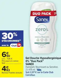 Carrefour SANEX Gel Douche Hypoallergénique 0% "Duo Pack" offre