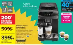 Carrefour DELONGHI Expresso broyeur Magnifica Evo offre