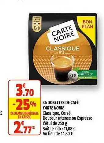 Coccinelle Supermarché 36 Dosettes De Café Carte Noire offre