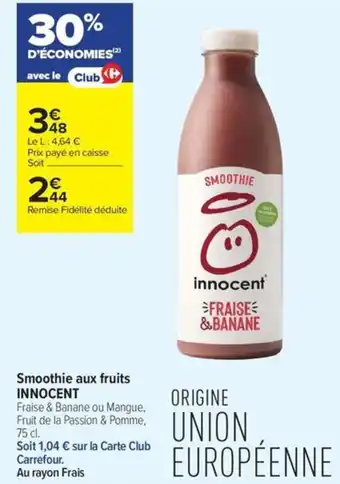 Carrefour Contact Innocent Smoothie aux fruits offre